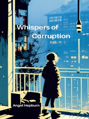 cover image of Whispers of Corruption